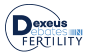 Dexeus Debates in Fertility